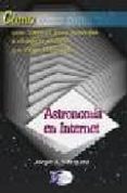 astronomia en internet-jorge a. vazquez parra-9788496300637 astronomia en internet-jorge a. vazquez parra-9788496300637