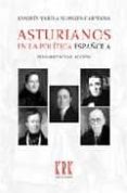 asturianos en la politica española-9788496476837 asturianos en la politica española-9788496476837