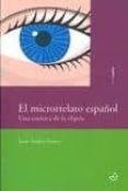 el microrrelato español: una estetica de la elipsis-irena andres-suarez-9788496675537 el microrrelato español: una estetica de la elipsis-irena andres-suarez-9788496675537