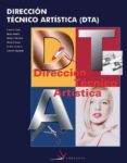 direccion tecnico artistica-carmen sanz moreno-reyes martin lopez-monica heredia gutiérrez-9788496699137 direccion tecnico artistica-carmen sanz moreno-reyes martin lopez-monica heredia gutiérrez-9788496699137