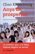 anys de prosperitat-chan koonchung-9788496735637 anys de prosperitat-chan koonchung-9788496735637