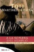 a la sombra del templo-toti martinez de lezea-9788496748637 a la sombra del templo-toti martinez de lezea-9788496748637