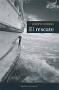 el rescate (montesinos)-joseph conrad-9788496831537 el rescate (montesinos)-joseph conrad-9788496831537