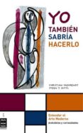 yo tambien sabria hacerlo-christian saehrendt-steen t. kittl-9788496924437 yo tambien sabria hacerlo-christian saehrendt-steen t. kittl-9788496924437