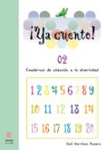 ya cuento 02!: cuadernos de atencion a la diversidad (educacion i nfantil)-jose martinez-9788497002837 ya cuento 02!: cuadernos de atencion a la diversidad (educacion i nfantil)-jose martinez-9788497002837