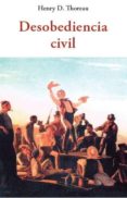 desobediencia civil-henry d. thoreau-9788497169837 desobediencia civil-henry d. thoreau-9788497169837