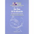 los fines de la educacion: una reflexion desde la izquierda-jose torreblanca-9788497420037 los fines de la educacion: una reflexion desde la izquierda-jose torreblanca-9788497420037