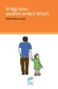 mi hija tiene paralisis cerebral infantil-9788497565837 mi hija tiene paralisis cerebral infantil-9788497565837