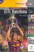 el fc barcelona-merce pujol vila-9788497785037 el fc barcelona-merce pujol vila-9788497785037