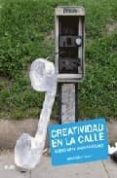creatividad en la calle: nuevo arte underground-francesca gavin-9788498012637 creatividad en la calle: nuevo arte underground-francesca gavin-9788498012637