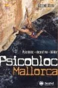 psicobloc mallorca : guia de escalada-miquel riera-9788498290837 psicobloc mallorca : guia de escalada-miquel riera-9788498290837