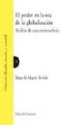 el poder en la era de la globalizacion: analisis de una metamorfo sis-9788498363937 el poder en la era de la globalizacion: analisis de una metamorfo sis-9788498363937