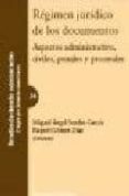 regimen juridico de los documentos-miguel angel sendin garcia-9788498365337 regimen juridico de los documentos-miguel angel sendin garcia-9788498365337
