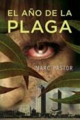 el año de la plaga-marc pastor-9788498678437 el año de la plaga-marc pastor-9788498678437