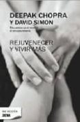 rejuvenecer y vivir mas-deepak chopra-9788498721737 rejuvenecer y vivir mas-deepak chopra-9788498721737