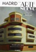 madrid y el arte nuevo 1925-1936: vanguardia y arquitectura-fernando castillo caceres-9788498731637 madrid y el arte nuevo 1925-1936: vanguardia y arquitectura-fernando castillo caceres-9788498731637
