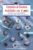 conjuntos de bisuteria modelados con fimo: realizados con la tecn ica millefiori, y otras tecnicas para imitar marmol, lava, pan de oro-silvia hintermann-9788498740837 conjuntos de bisuteria modelados con fimo: realizados con la tecn ica millefiori, y otras tecnicas para imitar marmol, lava, pan de oro-silvia hintermann-9788498740837