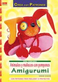 animales y muñecos con pompones amigurumi: con patrones para real izar 12 proyectos-werner schultze-9788498741537 animales y muñecos con pompones amigurumi: con patrones para real izar 12 proyectos-werner schultze-9788498741537