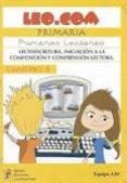 leo.com. primaria. primeros lectores. cuaderno b lectoescritura, iniciacion a la composicion y comprension lectora-9788499150437 leo.com. primaria. primeros lectores. cuaderno b lectoescritura, iniciacion a la composicion y comprension lectora-9788499150437