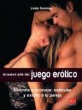 el nuevo arte del juego erotico: atrevete a provocar, estimular y excitar a tu pareja-linda sonntag-9788499170237 el nuevo arte del juego erotico: atrevete a provocar, estimular y excitar a tu pareja-linda sonntag-9788499170237