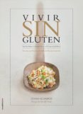 vivir sin gluten: pautas para fortalecer el sistema digestivo-gemma bes padros-tomeu caldentey-9788499189437 vivir sin gluten: pautas para fortalecer el sistema digestivo-gemma bes padros-tomeu caldentey-9788499189437