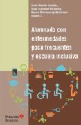 alumnado con enfermedades poco frecuentes y escuela inclusiva-9788499219837 alumnado con enfermedades poco frecuentes y escuela inclusiva-9788499219837