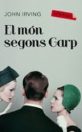 el mon segons garp-john irving-9788499301037 el mon segons garp-john irving-9788499301037