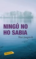 ningu no ho sabia-mari jungstedt-9788499304137 ningu no ho sabia-mari jungstedt-9788499304137