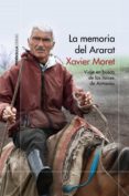la memoria del ararat (ebook)-xavier moret-9788499423937 la memoria del ararat (ebook)-xavier moret-9788499423937