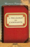 el decálogo del caminante (ebook)-manuel pimentel siles-9788499442037 el decálogo del caminante (ebook)-manuel pimentel siles-9788499442037