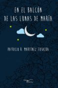 en el balcon de las lunas de maria (ebook)-9788499499437 en el balcon de las lunas de maria (ebook)-9788499499437