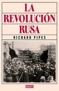la revolución rusa-richard pipes-9788499926537 la revolución rusa-richard pipes-9788499926537