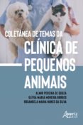 Pdf descargas de libros COLETÂNEA DE TEMAS DA CLÍNICA DE PEQUENOS ANIMAIS DJVU 9788547323837