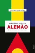 a saga de um imigrante alemão (ebook)-erich paul gustav krügel-9788554545437 a saga de um imigrante alemão (ebook)-erich paul gustav krügel-9788554545437