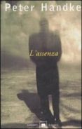 l assenza: una fiaba-peter handke-9788811669937 l assenza: una fiaba-peter handke-9788811669937