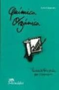 quimica organica: fundamentos teoricos-practicos para el laborato rio-lydia galagovsky-9789502311937 quimica organica: fundamentos teoricos-practicos para el laborato rio-lydia galagovsky-9789502311937