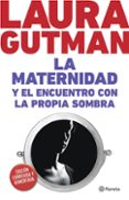 la maternidad y el encuentro con la propia sombra (ebook)-laura gutman-9789504940937 la maternidad y el encuentro con la propia sombra (ebook)-laura gutman-9789504940937