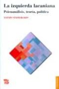 la izquierda lacaniana-yannis stavrakakis-9789505578337 la izquierda lacaniana-yannis stavrakakis-9789505578337