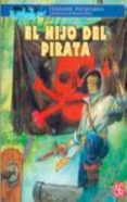 el hijo del pirata-geraldine mccaughrean-9789681661137 el hijo del pirata-geraldine mccaughrean-9789681661137
