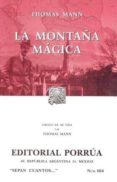 la montaña magica (3ª ed.)-thomas mann-9789700764337 la montaña magica (3ª ed.)-thomas mann-9789700764337