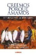 creemos porque amamos-cesar izquierdo-9789870006237 creemos porque amamos-cesar izquierdo-9789870006237