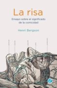 la risa-henri bergson-9789874086037 la risa-henri bergson-9789874086037