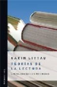 teorias de la lectura. libros, cuerpos y bibliomania-karin littau-9789875001237 teorias de la lectura. libros, cuerpos y bibliomania-karin littau-9789875001237