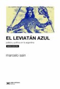 el leviatan azul: policia y politica en la argentina (ebook)-9789876296137 el leviatan azul: policia y politica en la argentina (ebook)-9789876296137