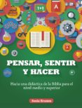Ebook descargar libros electrónicos gratis PENSAR, SENTIR Y HACER de SONIA KRUMM in Spanish