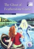 the ghost of featherstone castle (3ª eso)-elspeth rawstron-9789963475537 the ghost of featherstone castle (3ª eso)-elspeth rawstron-9789963475537