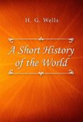 Descargar gratis ebooks descargar A SHORT HISTORY OF THE WORLD 9791221336337