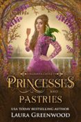 Gratis libros de computadora para descargar PRINCESSES & PASTRIES