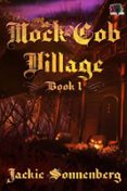 MOCK COB VILLAGE