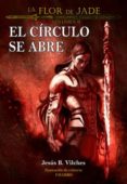 la flor de jade vol 2 el círculo se abre (ebook)-jesus b. vilches-2910018606577 la flor de jade vol 2 el círculo se abre (ebook)-jesus b. vilches-2910018606577